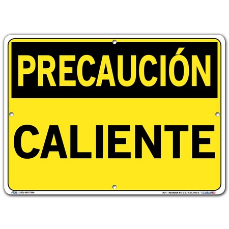 Vestil Aluminum Sign, 10-1/2" Height, 14-1/2" Width, Aluminum, Rectangle, Spanish SI-C-37-C-AL-040-S